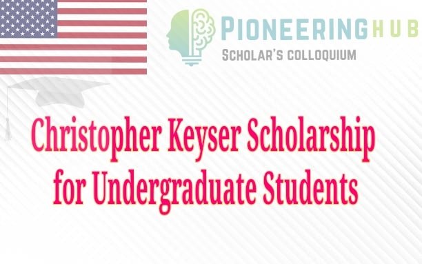 Christopher Keyser Scholarship