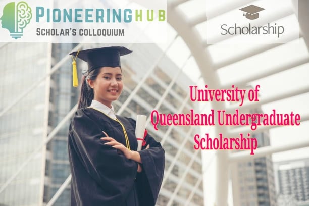 University of Queensland Undergraduate Scholarship