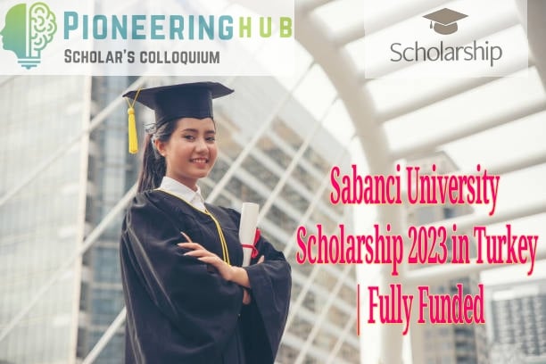 Sabanci University Scholarship