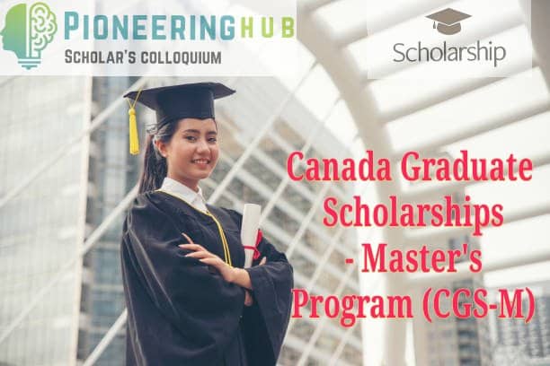 Canada Graduate Scholarships